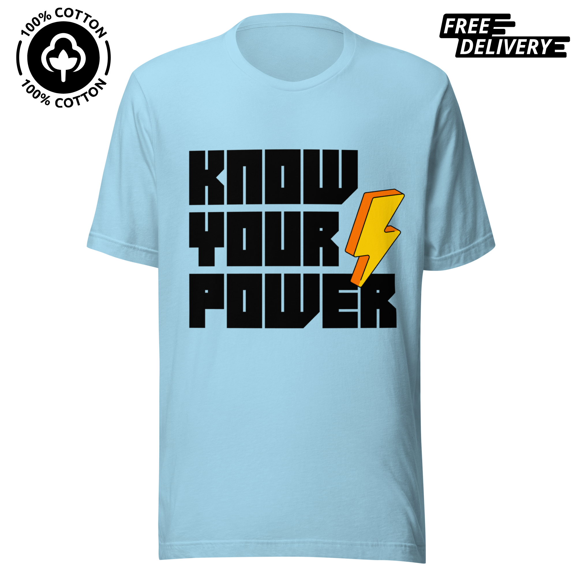 Know Your Power Pure Cotton T-Shirt