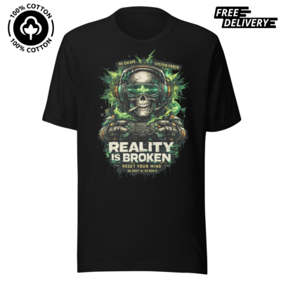 "Reality is Broken" Cyberpunk Pure Cotton T-Shirt