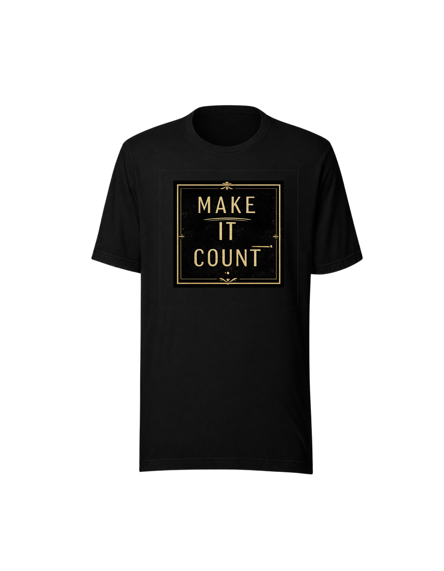 Make It Count Inspirational T-Shirt – Motivational Quote Tee - Image 2