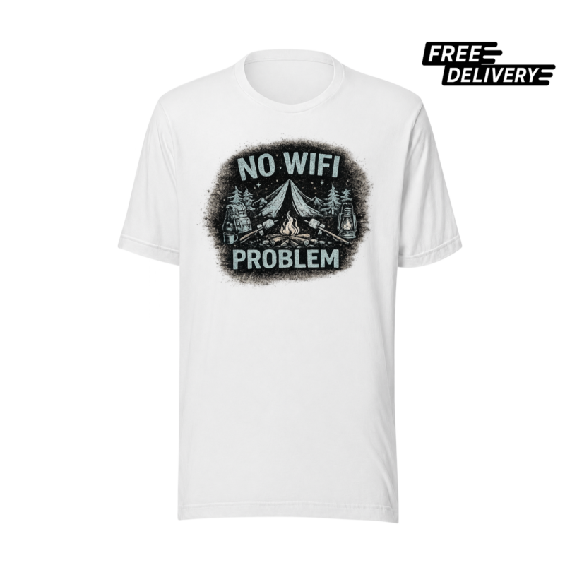 No WiFi No Problem Camping T-Shirt – Outdoor Adventure Tee