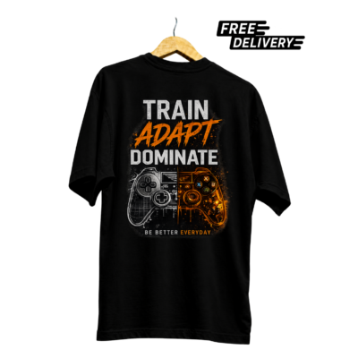 Train Adapt Dominate Motivational Gamer T-Shirt