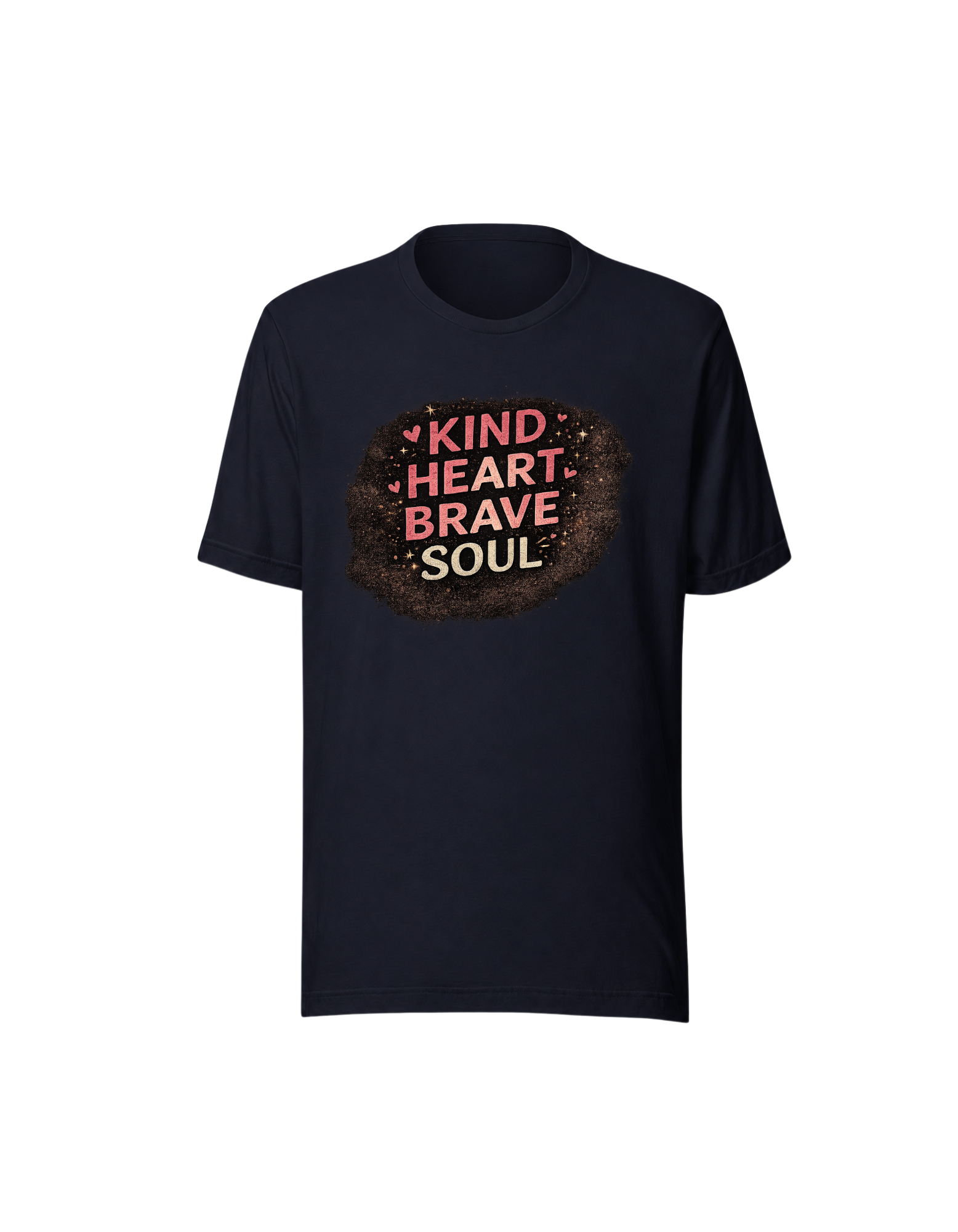 Kind Heart Brave Soul Inspirational T-Shirt - Image 3
