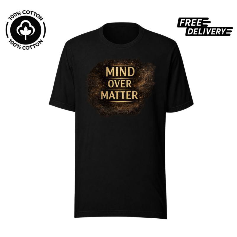 Mind Over Matter Motivation T-Shirt – Inspirational Graphic Tee