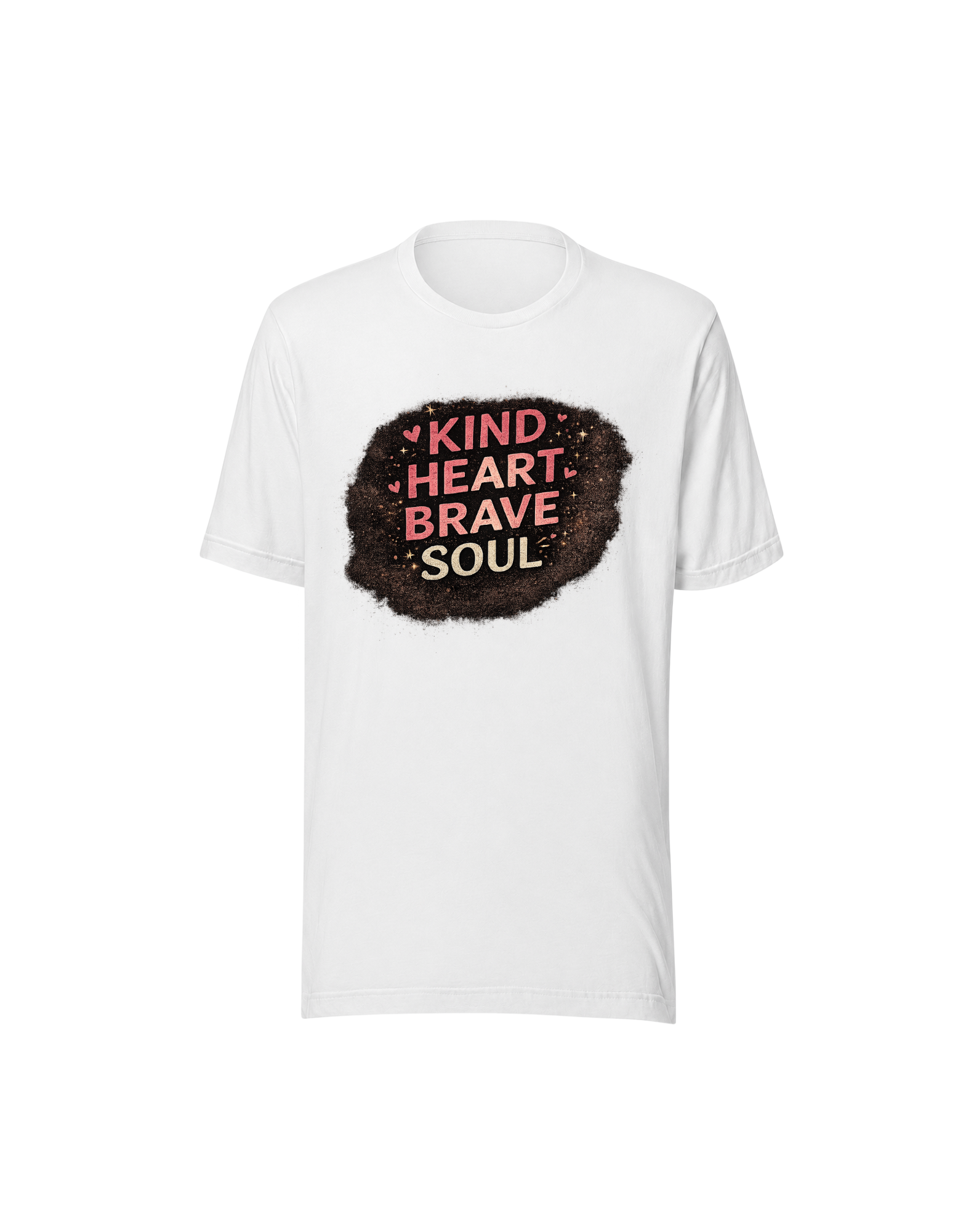 Kind Heart Brave Soul Inspirational T-Shirt - Image 4