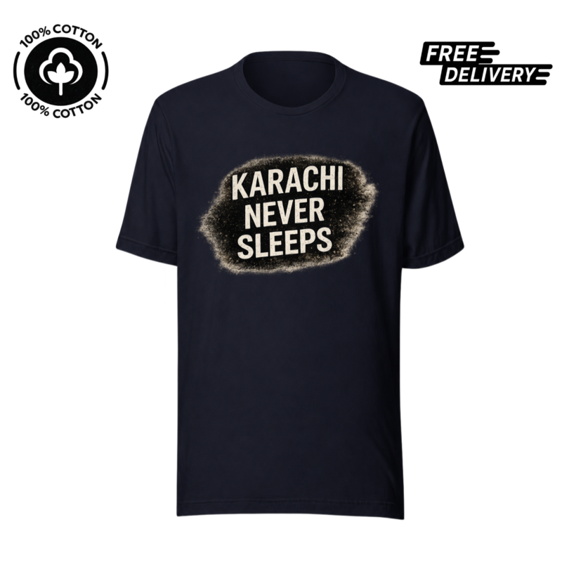 Karachi Never Sleeps T-Shirt – City Pride Graphic Tee