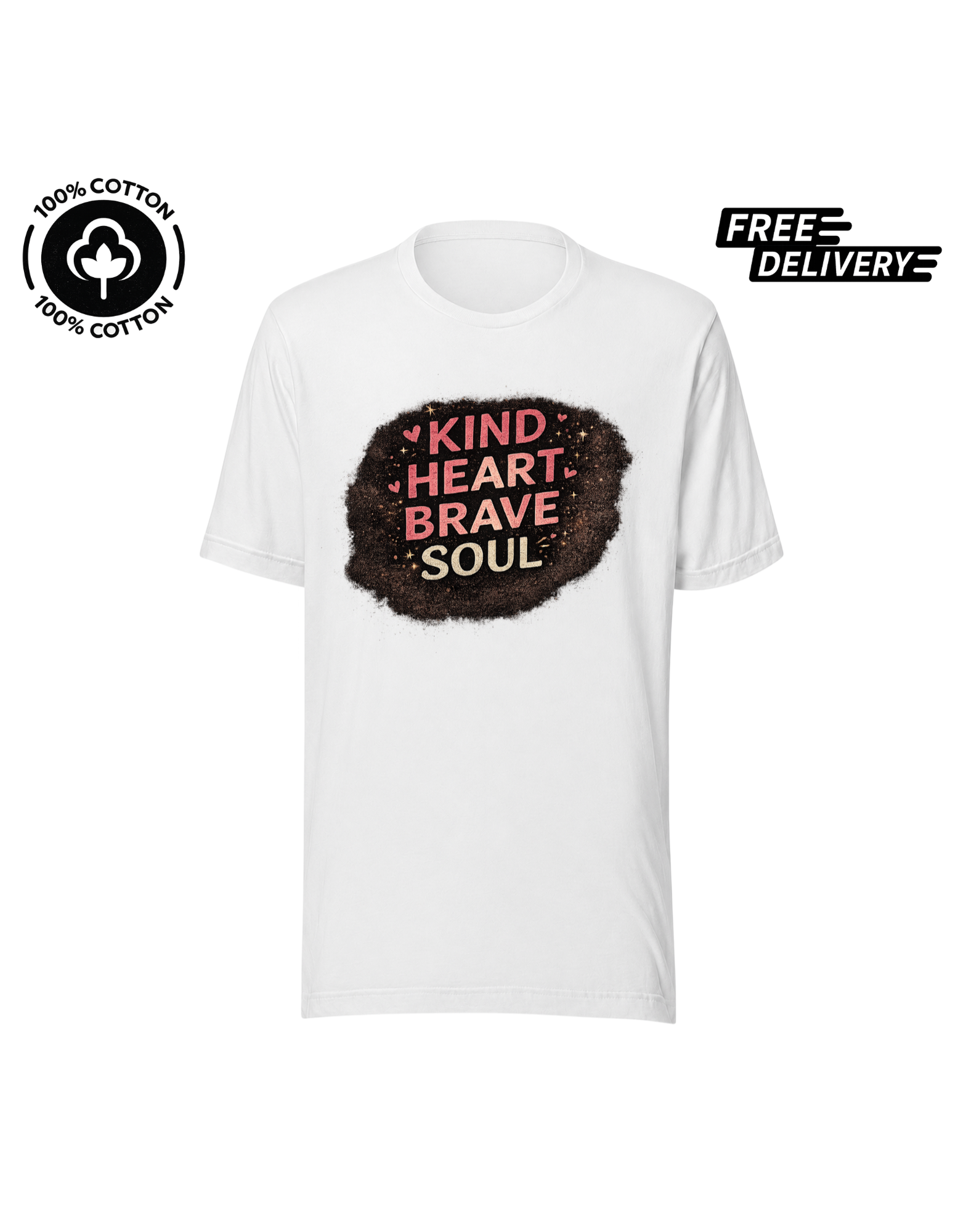 Kind Heart Brave Soul Inspirational T-Shirt