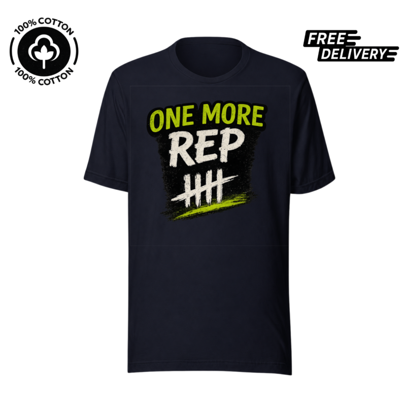 One More Rep Gym T-Shirt – Fitness Motivation Workout Tee